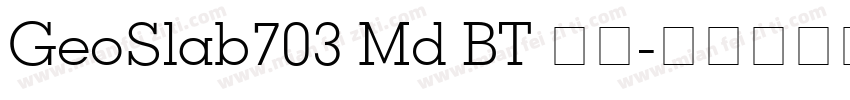 GeoSlab703 Md BT 粗体字体转换